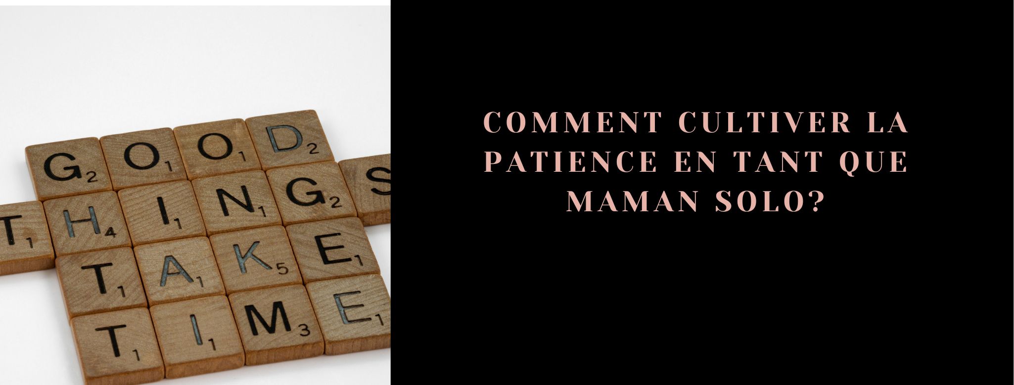 Comment Cultiver la Patience en Tant que Maman Solo